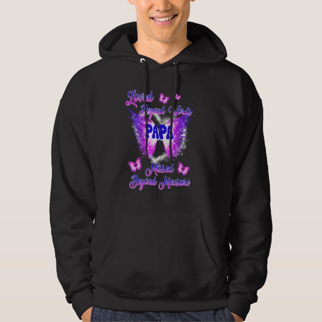 For My Papa In Heaven My Angel Missed Memories Sym Hoodie (Vorderseite)