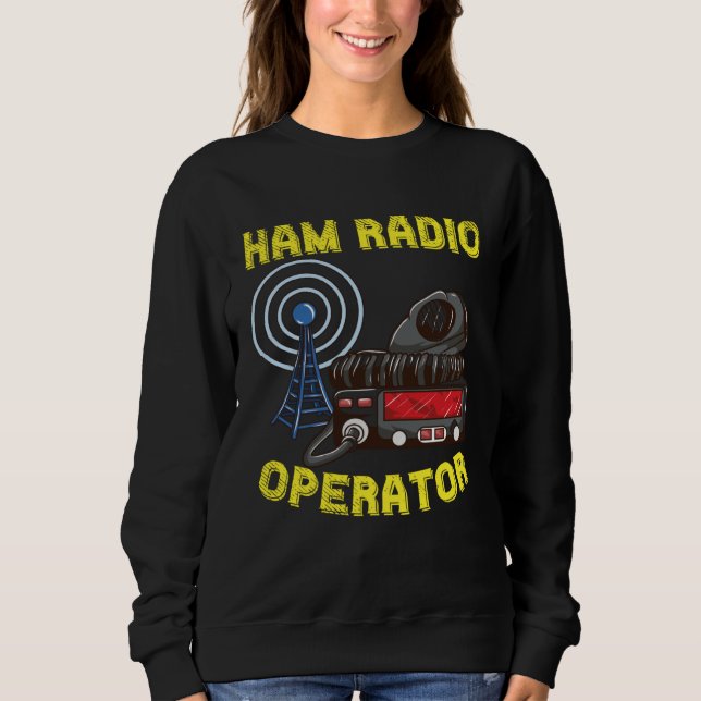For Proud Ham Radio Operator  Ham Radio Dad Grandp Sweatshirt (Vorderseite)