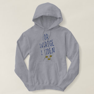 För Sverige i Tiden Hoodie, Schweden Motto Hoodie
