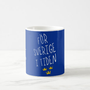 För Sverige i Tiden Swedish Motto Tasse