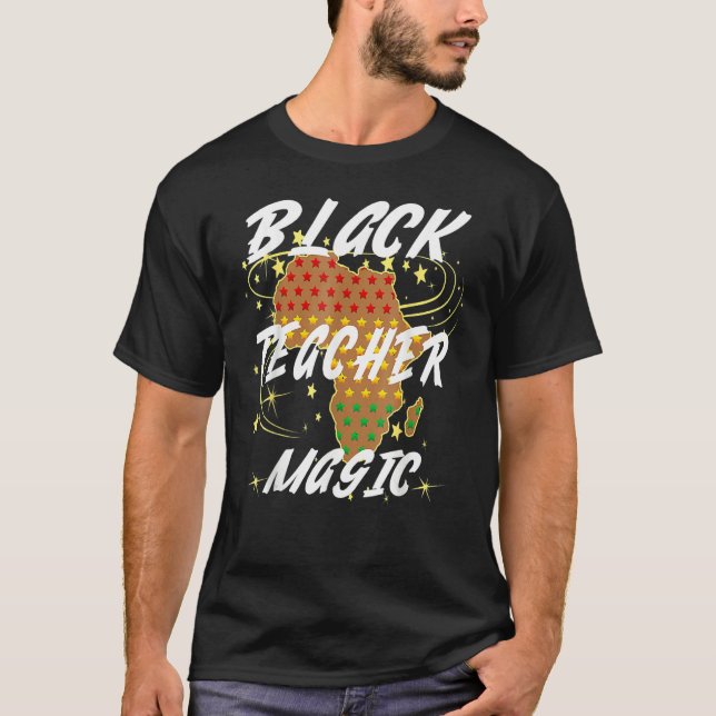 For Teachers Black Teacher Magic African History M T-Shirt (Vorderseite)