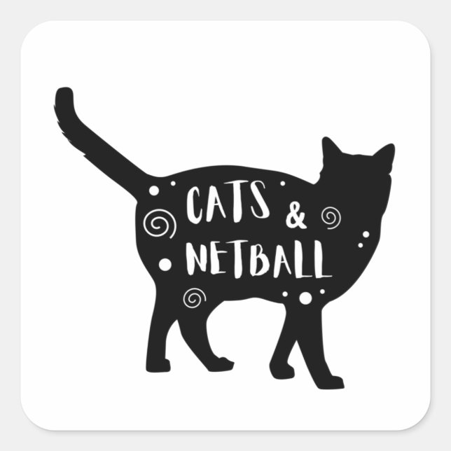 For the person who loves cats AND netball Quadratischer Aufkleber (Vorderseite)
