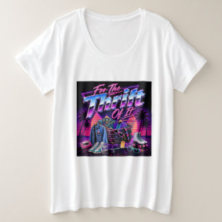 For the Thrift of It Retro Thrift Shopping Graphic Große Größe T-Shirt