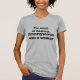 For woman most of history, Anonymous was zu T-Shirt (Vorderseite)