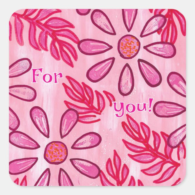 For you, pink flower stickers, custom quadratischer aufkleber (Vorderseite)