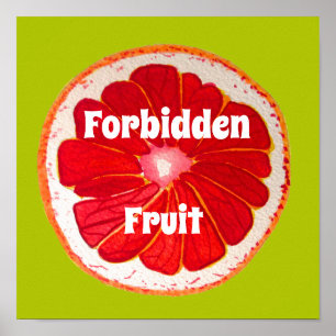 Forbidden Fruit slogan Pop art pink grapefruit Poster
