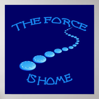 Force is Zuhause Frisbee Poster