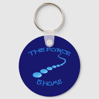 Force is Zuhause Frisbee Schlüsselanhänger