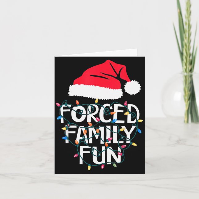 Forced Family Fun Sarcastic Christmas Funny Men Wo Karte (Vorderseite)