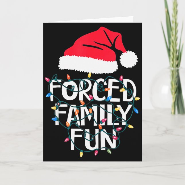 Forced Family Fun Sarcastic Christmas Funny Men Wo Karte (Vorderseite)