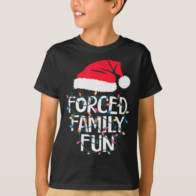 Forced Family Fun Sarcastic Christmas Funny Men Wo T-Shirt (Vorderseite)