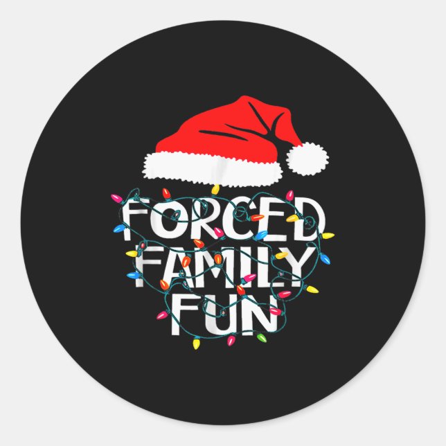 Forced Family Fun Sarcastic Christmas Funny  Runder Aufkleber (Vorderseite)