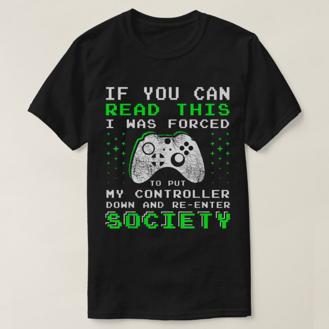 Forced to Pause Funny Gamer Controller Art T-Shirt (Design vorne)