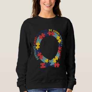 Fördern Sie Liebe Unterstützen Akzeptieren Sie Fre Sweatshirt