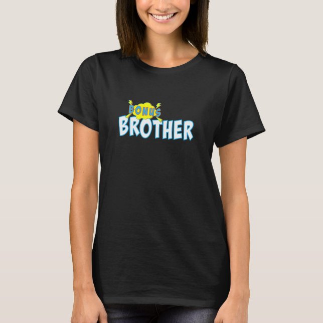 Förderung für Bruder Bonus Brother T-Shirt (Vorderseite)