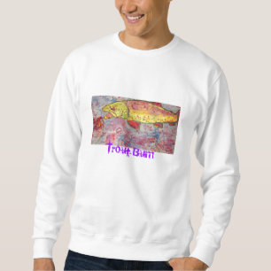 Forelle-Gammler Sweatshirt