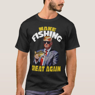Forellenangeln macht Angeln wieder großartig Trump T-Shirt