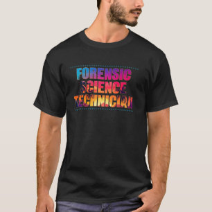 Forensic Science Technician Job Professionelle Sun T-Shirt