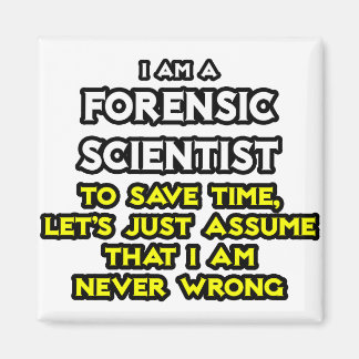 Forensic Scientist .. Angenommen, ich habe nie Unr Magnet