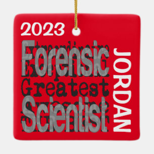 Forensic Scientist Extraordinaire CUSTOM Keramikornament