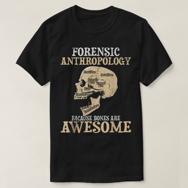 Forensische Anthropologie - Kultureller Anthropolo T-Shirt (Design vorne)