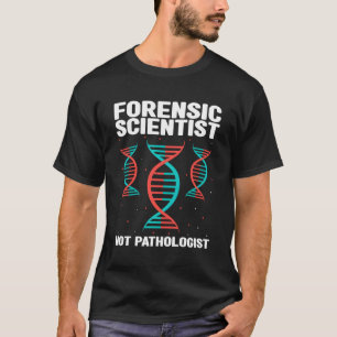 Forensische Kriminologie-Zitat für Investitionen i T-Shirt