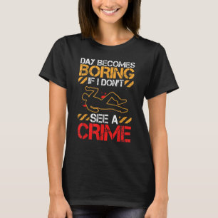 Forensische Psychologie Forensische Ermittlerin Fo T-Shirt