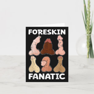 Foreskin Fanatic Funny Funny Girls Tour Erwachsene Karte