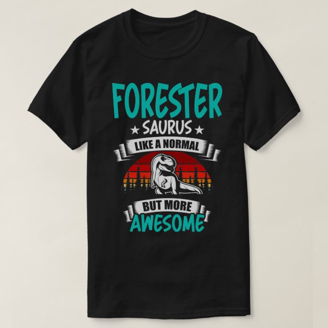 Forester Saurus wie Normal T Rex Dinosaurier T-Shirt (Design vorne)