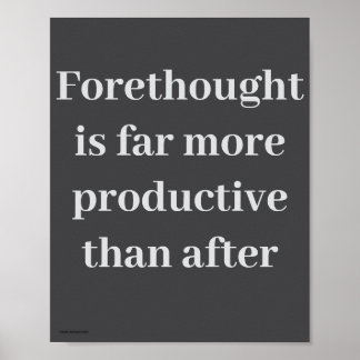 "Forethought..." Poster