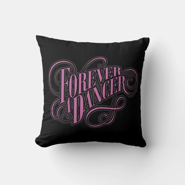 Forever A Dancer Kissen (Vorderseite)