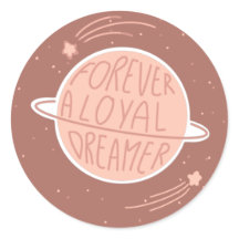 Forever A loyal Dreamer