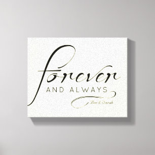 "Forever & Always"-Leinwand   Namen, Daten anpasse Leinwanddruck