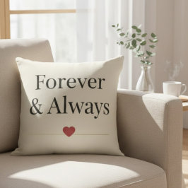 Forever & Always | Minimalist Romantic Quote Throw Kissen