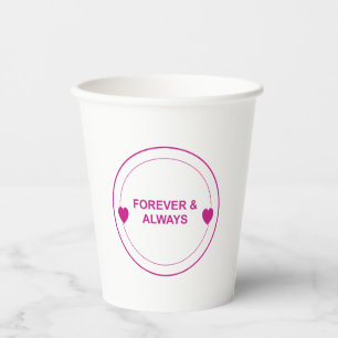 Forever & Always – Zeitlose Liebe Typografie Desig Pappbecher