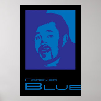 Forever Blue Print Poster