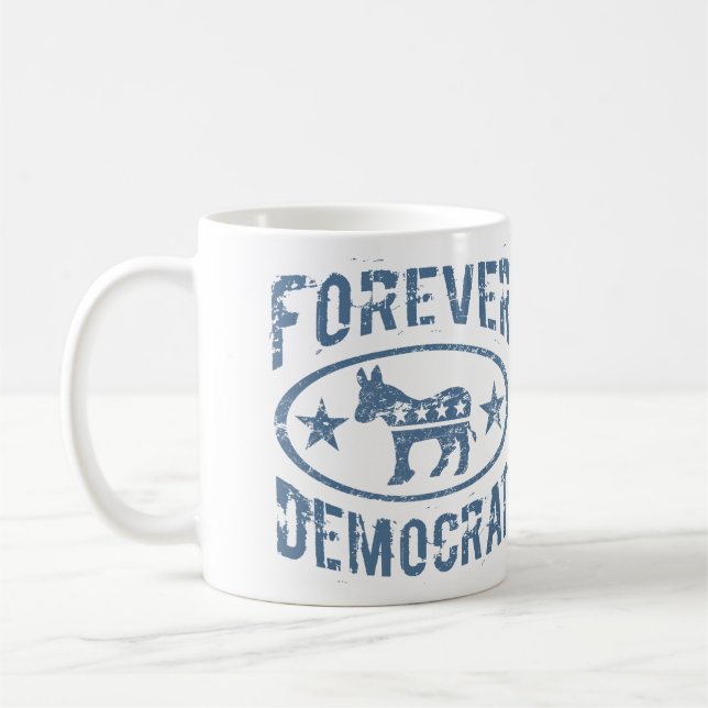 Forever Democrat Kaffeetasse (Links)
