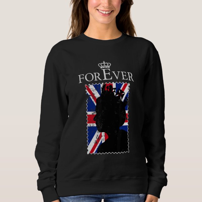 Forever Elizabet II Legend Queen British Crown Eng Sweatshirt (Vorderseite)