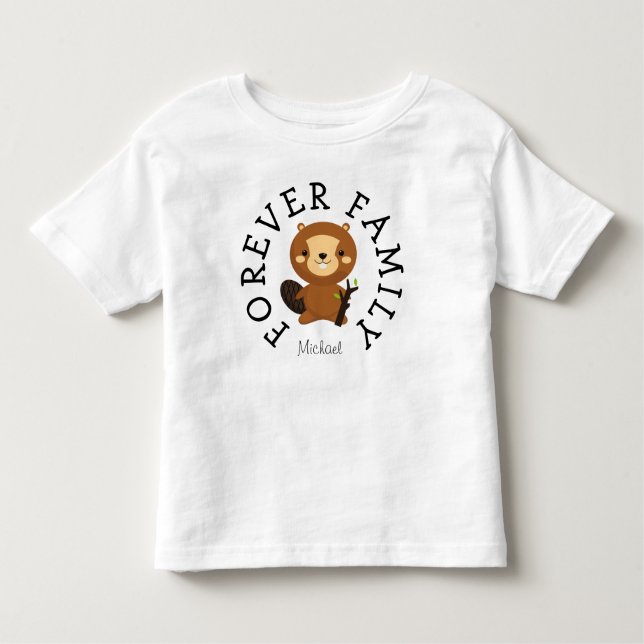 Forever Family Woodland Beaver Adoption Geschenk Kleinkind T-shirt (Vorderseite)