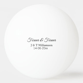 Forever & Forever fügen Sie Ehegatten Datum Liebe Tischtennisball
