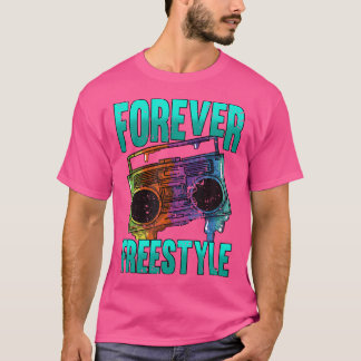 Forever Freestyle Hip Hop Old School Boombox T-Shirt