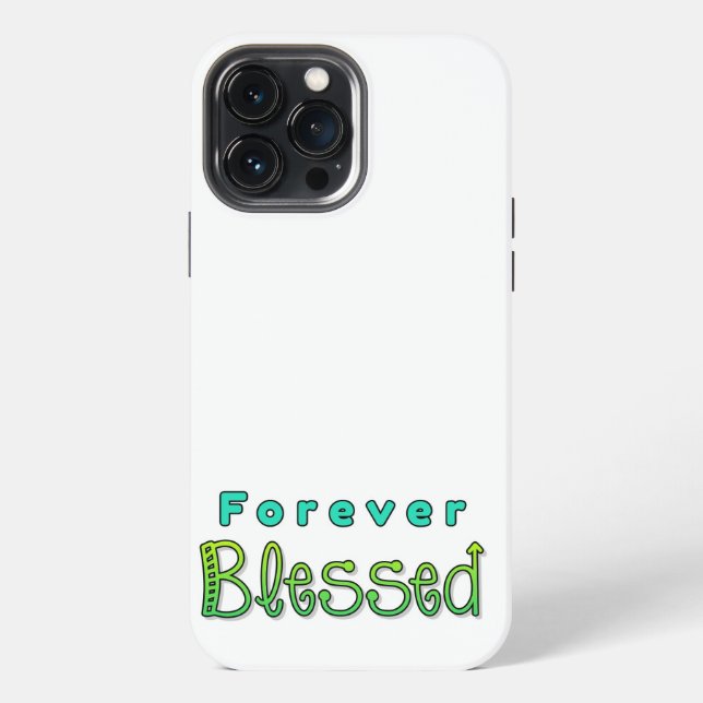 Forever gesegnet iPhone Case Hülle (Rückseite)