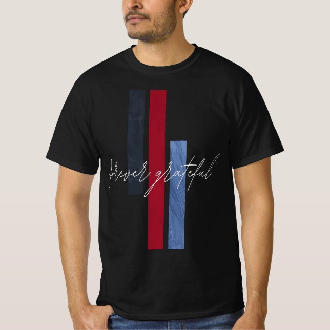 Forever Grateful - Elegant Minimalist Design T-Shirt (Vorderseite)