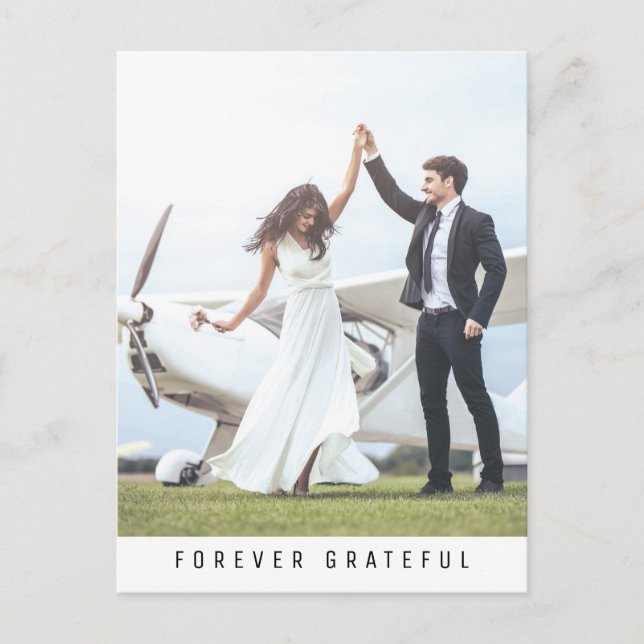 Forever Grateful Simple Foto Wedding Vielen Dank Postkarte (Vorderseite)