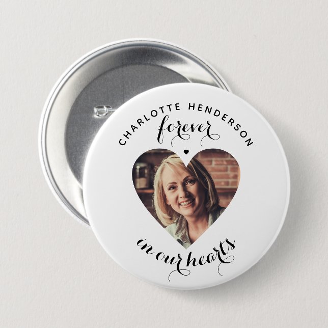 'Forever in Our Hearts' Tribute Button für das Her (Vorne & Hinten)
