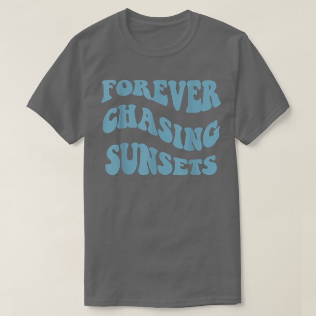 Forever Jagen Sonnenuntergänge farbenfrohe ästheti T-Shirt (Design vorne)