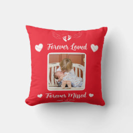 Forever Loved Valentine Baby Memorial Throw Kissen