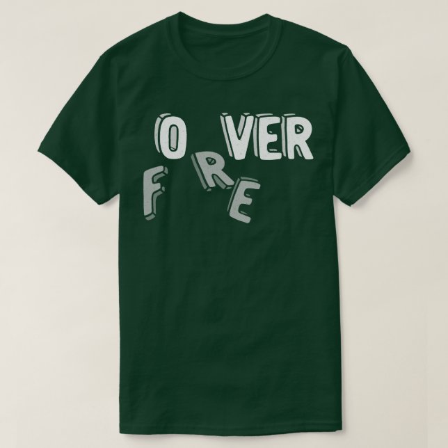 Forever Over von Tobe Fonseca T-Shirt (Design vorne)