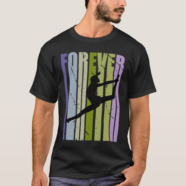 Forever Retro Dance Motivational Inspiring Cute Co T-Shirt (Vorderseite)