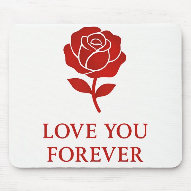 Forever Rose Bringing Warm Romantic Valentine Mousepad (Vorne)